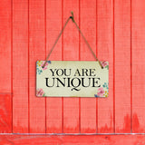 You Are Unique 5" x 10" Hanging Wall or Door Sign | Positive Home Decor