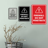 Signs ByLITA Portrait Round Firewall Do Not Penetrate Door or Wall Sign Easy Installation | Health And Safety | Building And Danger Signs