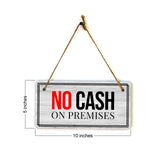 No Cash On Premises 5x10 Hanging Plus Wall or Door Sign | Home & Office Décor