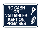 Signs ByLITA Classic Framed No Cash Or Valuables Kept On Premises Wall or Door Sign