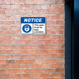 Classic Framed Plus Notice This Gate Must Be Kept Locked. Door or Wall Sign | Safety Signage