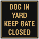 Signs ByLITA Square Dog in Yard Keep Gate Closed Sign - Easy Installation | Durable Material
