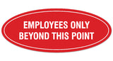 Signs ByLITA Oval Employees Only Beyond this Point Sign - Laser-Engraved Lettering | Durable ABS Plastic | Vibrant Colors | Powerful Foam Tape