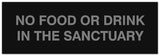 Signs ByLITA Basic No Food or Drink in the sanctuary Sign - Laser-Engraved Lettering | Durable ABS Plastic | Vibrant Colors | Powerful Foam Tape