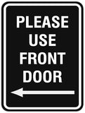 Signs ByLITA Portrait Round Please Use Front Door Left Arrow Sign - Laser-Engraved Lettering | Durable ABS Plastic | Vibrant Colors | Powerful Foam Tape