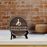Reserved for Wheelchairs Circle Table Sign with Acrylic Stand (5x5") | Disability Sign