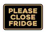Signs ByLITA Classic Framed Please Close Fridge Door or Wall Sign | Eco-Friendly Home Signs