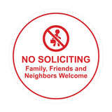 Circle No Soliciting Family, Friends and Neighbors Welcome Wall or Door Sign
