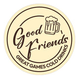 Signs ByLITA Circle Good Friends, Great Games, Cold Drinks ABS Plastic | Laser Engraved | Easy Installation | Elegant Design Wall or Door Sign