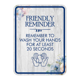 Classic Framed Plus Friendly Reminder Remember To Wash Your Hands For At Least 20 Seconds Wall or Door Sign | Funny Novelty Home Signs | Home Reminders For Families
