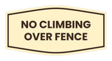 Signs ByLITA Fancy No Climbing Over Fence Sign - Safety Signs | Durable Material | Easy Installation Wall or Door Sign