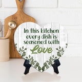 In This Kitchen Every Dish is Seasoned With Love Heart Table Sign with Acrylic Stand (6x5") | Just Married Decoration Idea