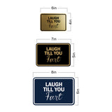 Signs ByLITA Classic Framed Laugh Till You Fart Wall or Door Sign