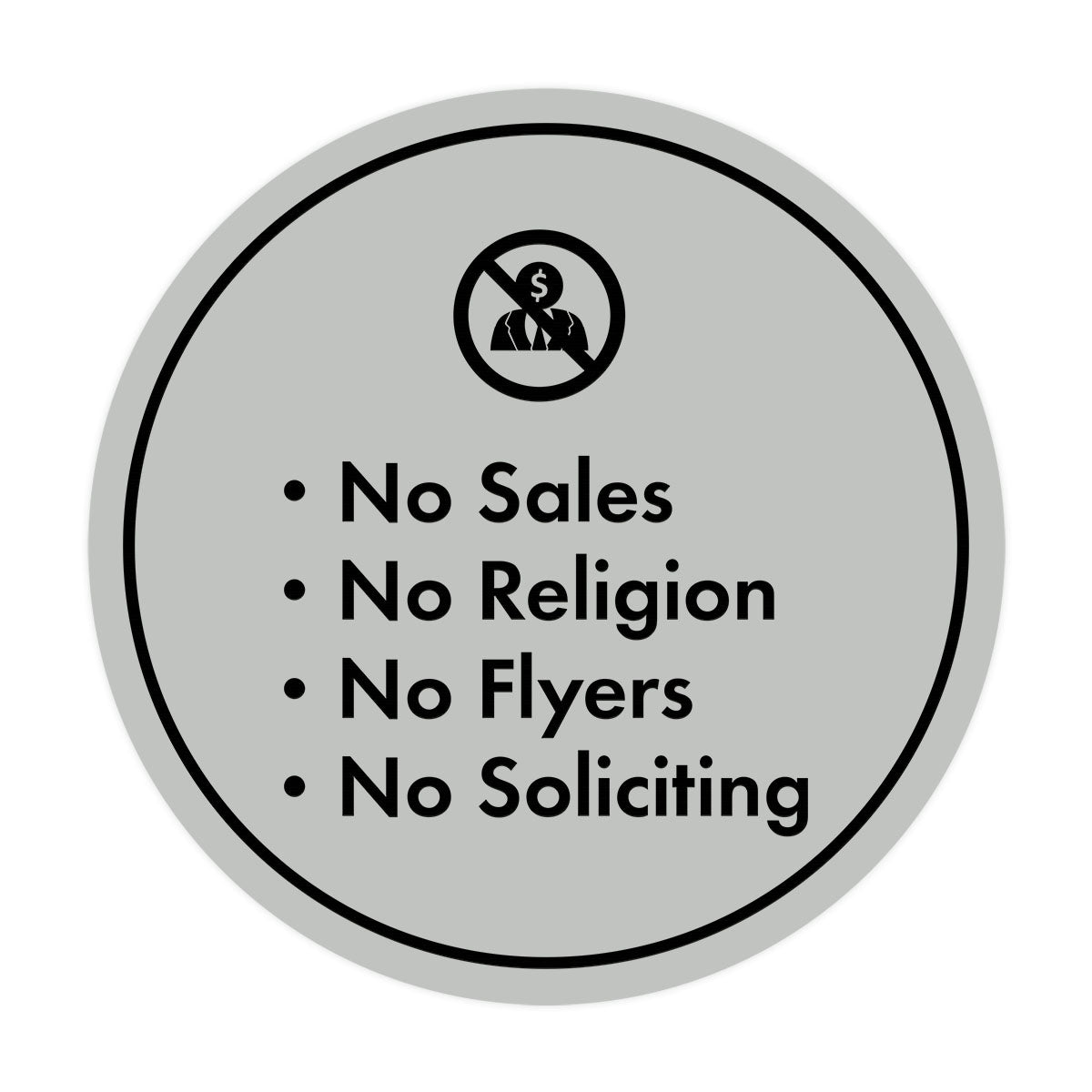 Circle No Sales, No Religion, No Flyers, No Soliciting Wall or Door Sign