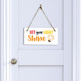 Let Your Light Shine 5x10 Hanging Plus Wall or Door Sign | Motivational Home Décor