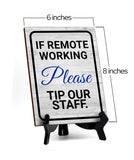 No Remote Working Signs|Café or Restaurant Etiquette Decor Table Sign with Acrylic Stand (6x8“)