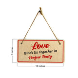 Love Binds Us Together In Perfect Unity 5x10 Hanging Plus Wall or Door Sign | Religious Home Decor