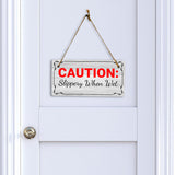 Caution: Slippery When Wet 5x10 Hanging Plus Wall or Door Sign | Home & Office Decor