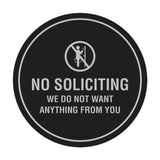 Circle No Soliciting We Do Not Want Anything From You Wall or Door Sign