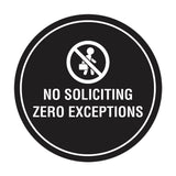 Circle No Soliciting Zero Exceptions Wall or Door Sign