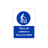 Portrait Round Plus Place All Rubbish In Bins Provided Door or Wall Sign
