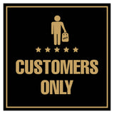 Signs ByLITA Square Customers Only Wall or Door Sign