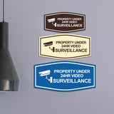 Fancy Property Under 24Hr Video Surveillance (Camera) Wall or Door Sign