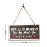 Beware Of Husband Pets Are Shady Too Wife Is Cool 5x10 Hanging Plus Wall or Door Sign | Religious Home Decor