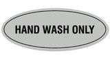 Signs ByLITA Oval Hand Wash Only Sign - Laser-Engraved Lettering | Durable ABS Plastic | Vibrant Colors | Powerful Foam Tape