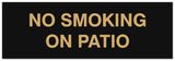 Signs ByLITA Basic No smoking on patio Sign - Laser-Engraved Lettering | Durable ABS Plastic | Vibrant Colors | Powerful Foam Tape