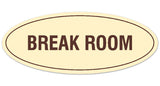 Signs ByLITA Oval Break Room Sign - Laser-Engraved Lettering | Durable ABS Plastic | Vibrant Colors | Powerful Foam Tape