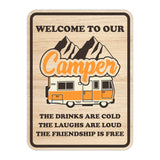 Portrait Round Plus Welcome To our Camper The Drivers Are Cold, The Laughs Are Loud, The Friendship Is Free Door or Wall Sign | Camping RV Decoration
