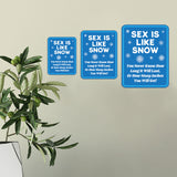 Portrait Round Plus Sex Is Like Snow You Never Know How Long It Will Last, Or How Many Inches You Will Get! Wall or Door Sign | Funny Naughty Decor