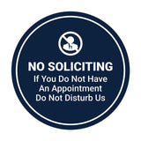 Circle No Soliciting If You Do Not Have An Appointment Do Not Disturb Us Wall or Door Sign
