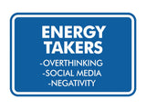 Signs ByLITA Classic Framed Energy takers Wall or Door Sign