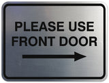 Signs ByLITA Classic Framed Please Use Front Door Right Sign - Easy Installation | Durable Material