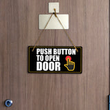 Push Button To Open Door 5x10 Hanging Plus Wall or Door Sign | Rustic Twine | Office and Workplace Signage