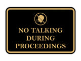 Signs ByLITA Classic Framed No Talking During Proceedings Door or Wall Sign Durable ABS Plastic | Laser Engraved | Easy Installation | Courtroom
