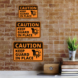 Classic Framed Plus Caution Keep Guard In Place Wall or Door Sign | Workplace Safety Compliance Signs