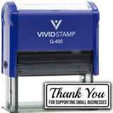 All Quality Thank You For Supporting Small Businesses Self-Inking Rubber Stamp | Business and Packaging Stamps