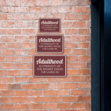 Classic Framed Plus Adulthood Is Straight Up The Worst Hood I've Lived In Wall or Door Sign | Funny Home & Office Signage