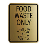 Signs ByLITA Portrait Round Food Waste Only Door or Wall Sign Durable ABS Plastic | Laser Engraved | Easy Installation | Kitchen | Hygiene