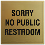 Signs ByLITA Square Sorry No Public Restroom Sign - Easy Installation | Durable Material