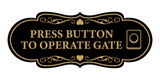 Signs ByLITA Designer Press button to operate gate Wall or Door Sign