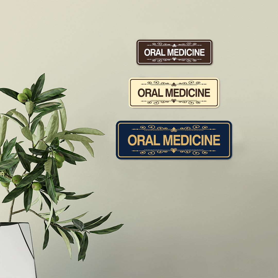 Signs ByLITA Standard Oral Medicine Wall or Door Sign