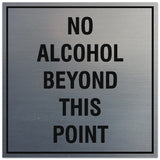 Signs ByLITA Square No Alcohol Beyond This Point Sign - Easy Installation | Durable Material