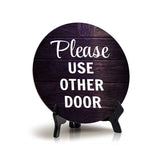 Please Use Other Door Circle Table Sign with Acrylic Stand (5x5") | Home & Office Decor
