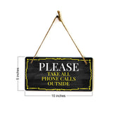 Please Take All Phone Calls Outside 5x10 Hanging Plus Wall or Door Sign | Office Decor
