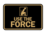 Signs ByLITA Classic Framed Use The Force Wall or Door Sign