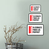 Classic Framed Plus Ya cerraste todas las puertas? Door or Wall Sign | Bilingual | Home Sign